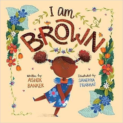 I Am Brown
