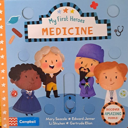My First Heroes ; MEDICINE