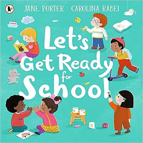 Let's Get Ready for School