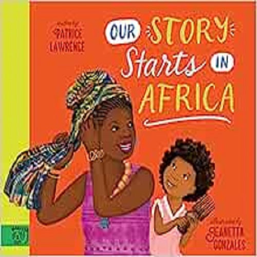 Our Story Starts in Africa