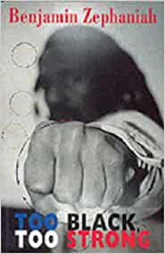 Too Black Too Strong