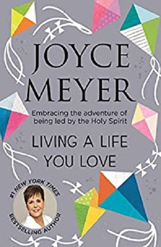 Living The Life You Love: Embracing the Adventure