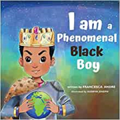 I Am A phenomenal Black Boy