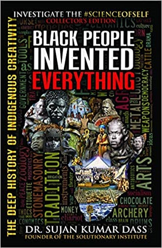 Black People Invented Everything