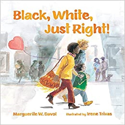 Black, White, Just Right!