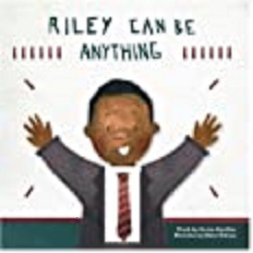 Riley Can Be Anything