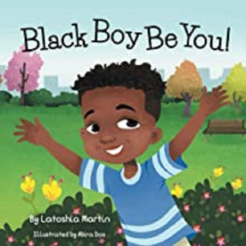 Black Boy Be You