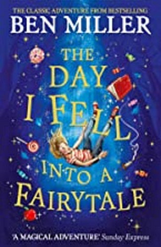 The Day I Fell into a Fairytale