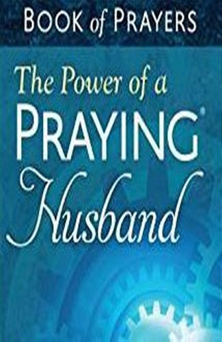 The Power of a Praying Husband