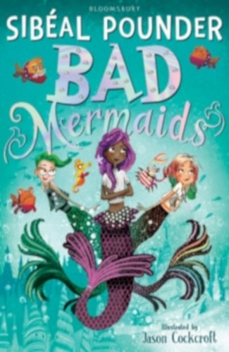 Bad Mermaids