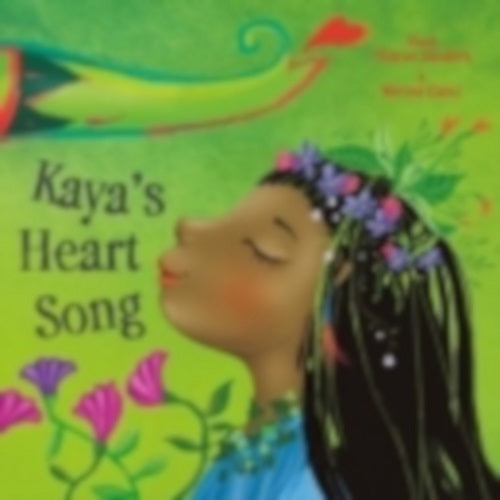 Kaya's Heart Song