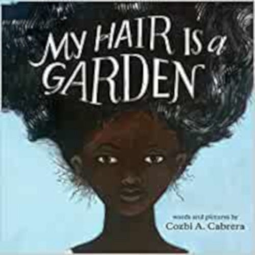 My Hair Is A Garden