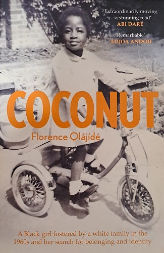 Coconut: A Black Girl Fosterered by White aFamily