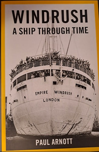 Windrush A Ship Through Time