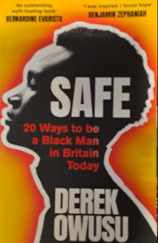 SAFE: 20 ways to be a Black Man in Britain