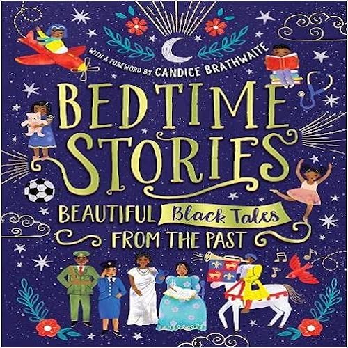 Bedtime Stories: Beautiful Black Tales from the Past