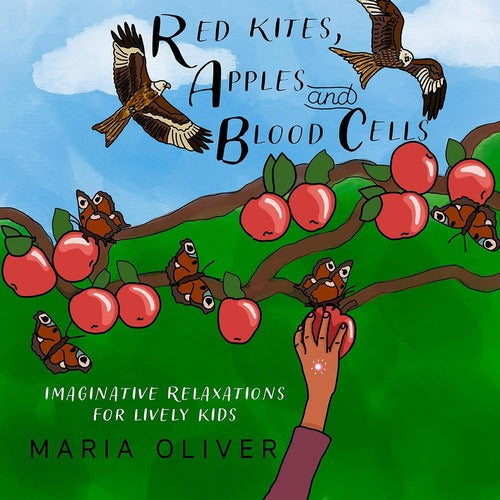 Red Kites, Apples & Blood Cells