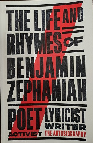 The LIfe & Rhymes of Benjamin Zephaniah