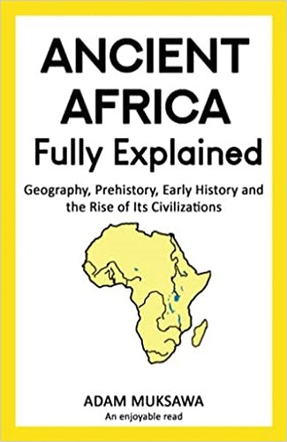 Ancient Africa: Fully Explained