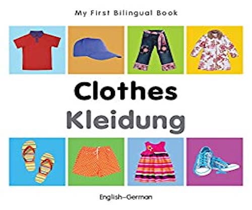 My First Bilingual Book: Clothes