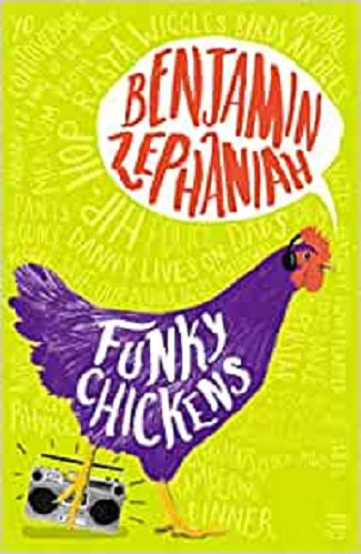 Benjamin Zephaniah : Funky Chicken