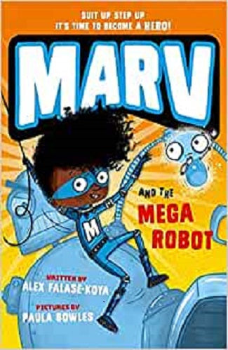 Marve & The Mega Robot