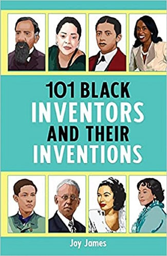 101 Black Inventors & Their Inventions