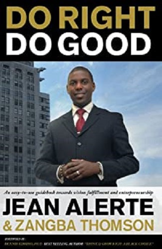 Do Right Do  Good: An easy-to-use guidebook towards vision fulfillment and entrepreneurship Paperback – 14 July 2012