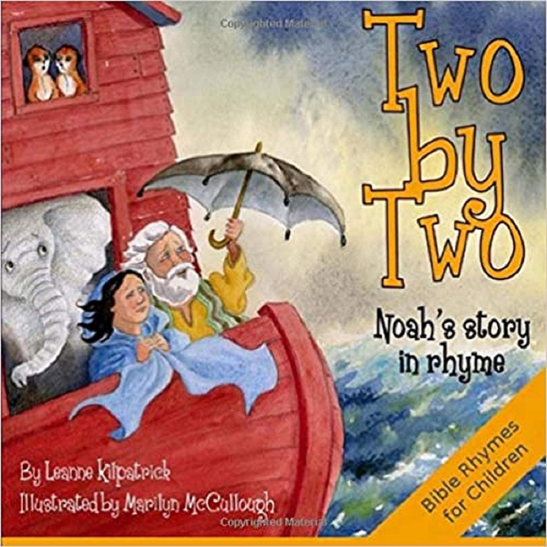 Two ByTwo: NOah's Story in Rhyme