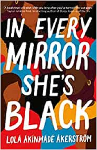 In Every Mirror She-s Black