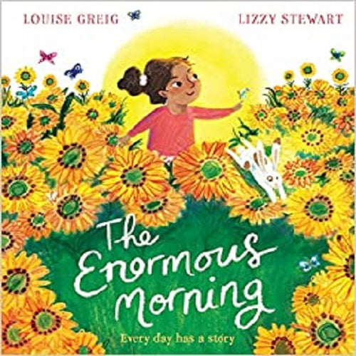 The Enormous Morning