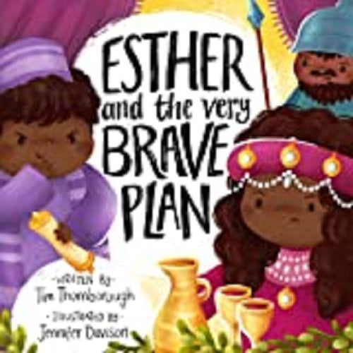 Esther & The Very Brave Plan
