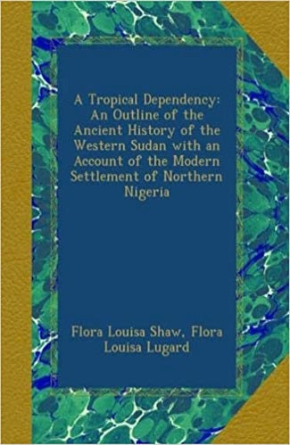 A Tropical Dependency: An Outline of the Ancient History