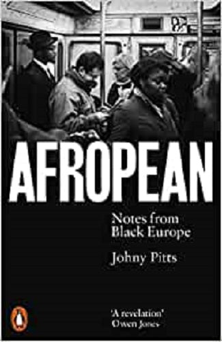 Afropean : Notes on Black Europe