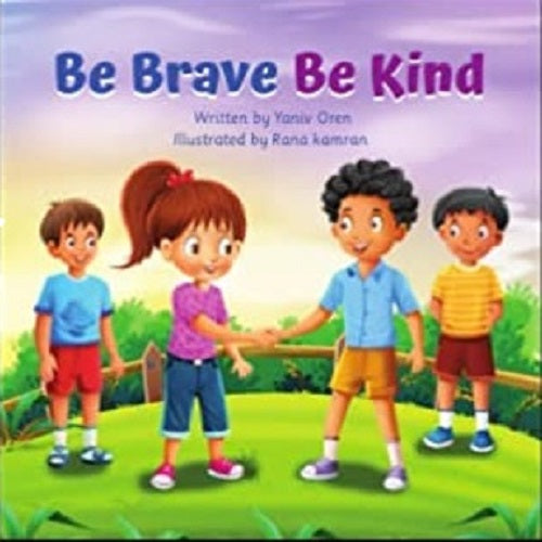 Be Brave Be Kind