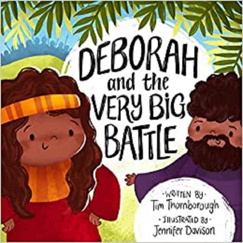 Deborah & The Very Big Battle