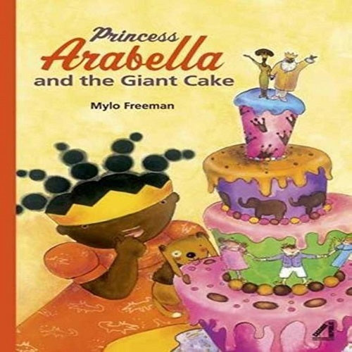 Princess Arabella & The Giant Cake