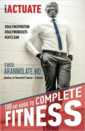 IActuate 100 Day GUide to Complete Fitness